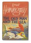 HEMINGWAY, ERNEST. The Old Man and The Sea.